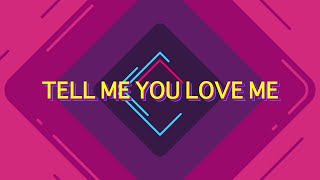 Galantis & Throttle - Tell Me You Love Me [Lyrics / Lyric Video]
