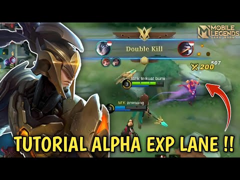 Tutorial Alpha Exp Lane !! Build Alpha Tersakit 2022 - Mobile Legends