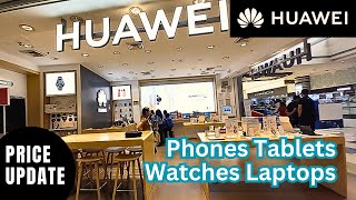 HUAWEI PRICE LIST UPDATE 2023 | HUAWEI PHONES TABLETS WATCHES LAPTOPS 2023 | AUGUST 2023