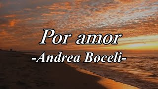 Por amor (letra) - Andrea Bocelli