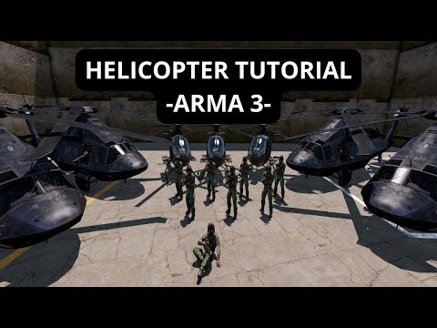 - Arma 3 - Helicopter Tutorial - 2024 -