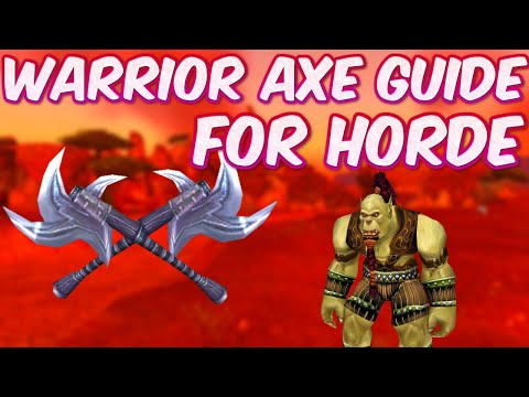 Horde Warrior Axe Guide | CLASSIC WOW HC & ERA