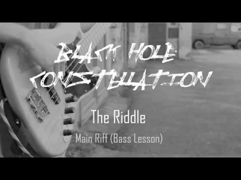 Black Hole Constellation - Black Hole Constellation - The Riddle "Main Riff" [Bass Lesson]