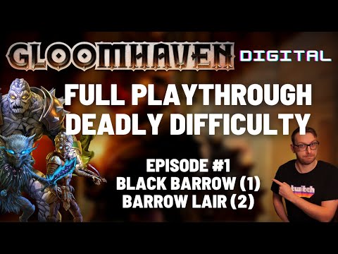 Gloomhaven campaign playthrough  - Ep 1 - Black Barrow / Barrow Lair
