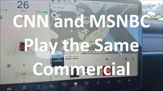 Telsa Model 3 TuneIn CNN & MSNBC Streaming Commercials   Day 98