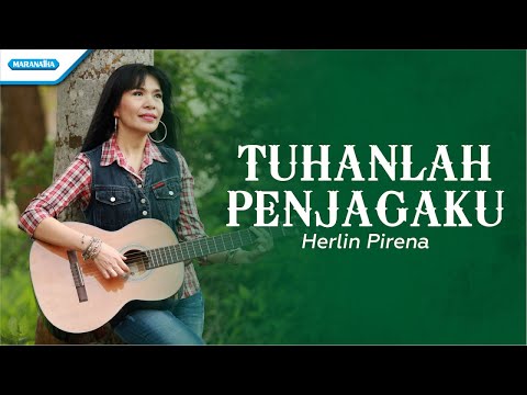 Tuhanlah Penjagaku - Herlin Pirena (Official lyric video)