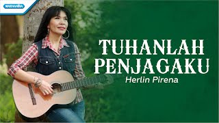 Download lagu Tuhanlah Penjagaku - Herlin Pirena ( lyric video) mp3 Download lagu Tuhanlah Penjagaku - Herlin Pirena ( lyric video) mp3
