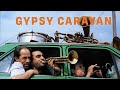 Gypsy Caravan | Trailer | Available Now