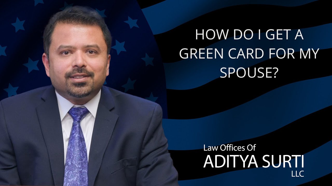 How can I get a green card for my spouse?