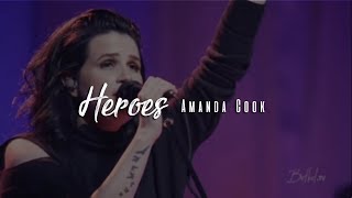 Amanda Cook - Heroes [subtitulado en español]