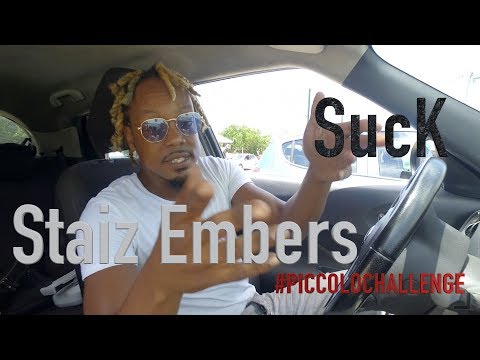 [#PiccoloChallenge]  Staiz Embers - Suck (Freestyle)  2018
