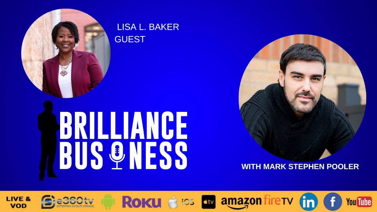 Brilliance Business TV A Conversation With Lisa L Baker