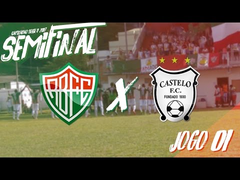 Rio Branco FC 2x1 Castelo FC - Semifinal do Campeonato Capixaba Série B (Jogo de Ida) (21/05/2017)