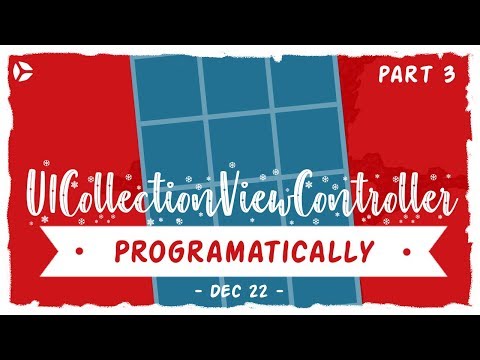 UICollectionViewController Tutorial Programatically with CollectionKit in Xcode 10, Swift 4.2, iOS12