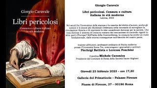 Libri pericolosi. Censura e cultura: Giorgio Caravale con Lorenza Foschini e Pierluigi Battista – Febbraio 2023