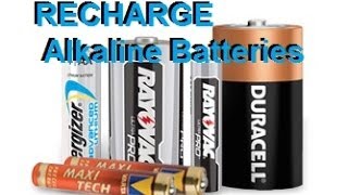 recharge Alkaline Batteries Duracell Energizer Rayovak AA AAA C D