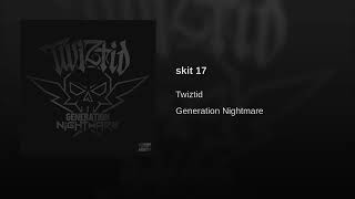 Twiztid - Skit 17 (Generation Nightmare)
