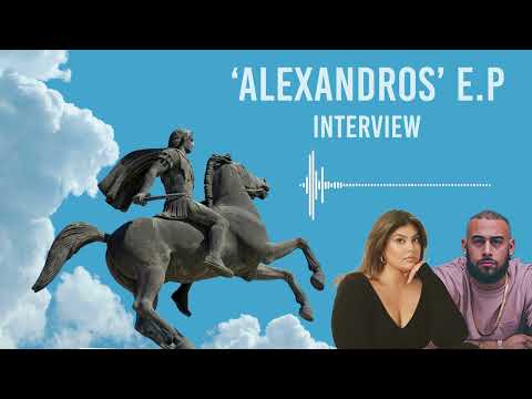 'Alexandros' E.P Interview | Alexandros Sarafis