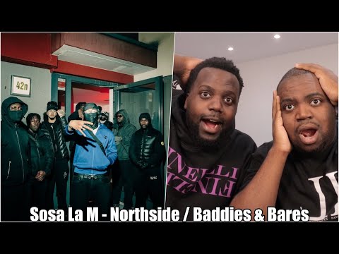 BLACKBROS REAGIEREN AUF: Sosa La M - Northside / Baddies & Bares