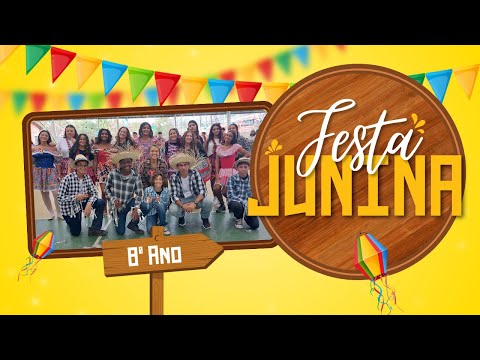 FESTA JUNINA 2023 - 8º ANO