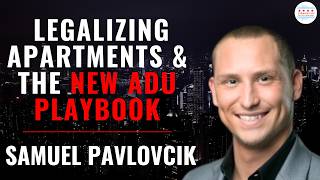 Legalizing Apartments & The New ADU Playbook for Chicago Investors with Samuel Pavlovcik