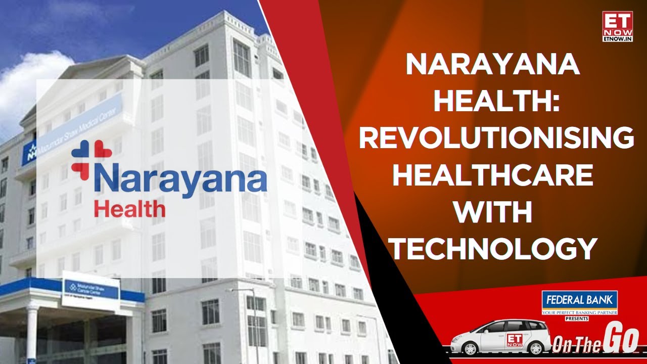 ET Now On The Go | Viren Prasad On Narayana Health's Efforts To Boost Accessibility | Business News