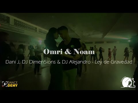 Dani J, DJ Dimen5ions & DJ Alejandro -  Ley de Gravedad | Omri & Noam | Capital Latina