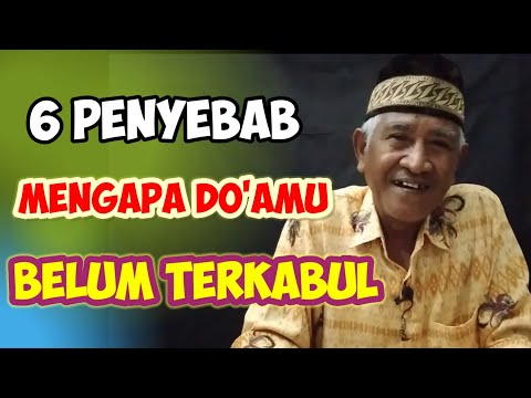 6 PENYEBAB MENGAPA DOAMU BELUM TERKABUL