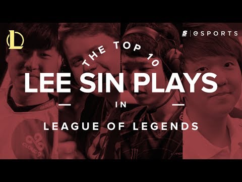 The Top 10 Lee Sin Plays of all Time