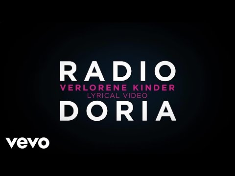 Radio Doria - Verlorene Kinder (Lyric Video)