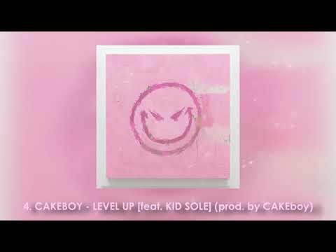 CAKEBOY - LEVEL UP feat. KID SOLE (prod. by CAKEboy)