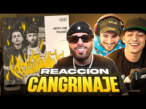 REACCION A CANGRINAJE con NICKY JAM Y TRUENO