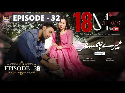 Mere Humsafar Episode 32- Presented by Sensodyne - 4th August 2022 (English Subtitles) #ARYDigital