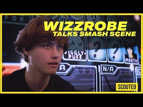 WIZZROBE talks SMASH BROS SCENE   |    scouted ep. 6