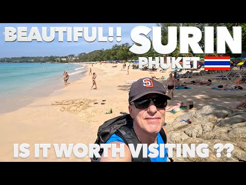 Exploring Surin Beach Phuket 🇹🇭 Thailand  - Is It Worth Visiting