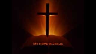 My Hope Is Jesus - Hillsong