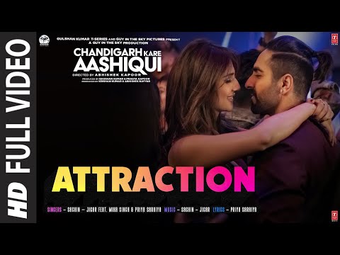 Attraction Full Video | Chandigarh Kare Aashiqui | Ayushmann, Vaani | Sachin-Jigar Ft. Mika, Priya S