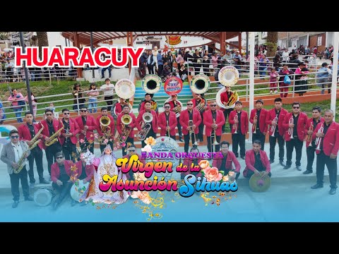 HUARACUY - HUAYLLABAMBA - FIESTA PATRONAL - BANDA ORQUESTA VIRGEN DE LA ASUNCIÓN SIHUAS - ANCASH