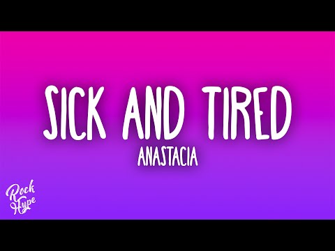 Anastacia - Sick and Tired