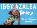 Iggy Azalea- Bounce (DJ MSC Vogue Remix) *FREE DOWNLOAD*