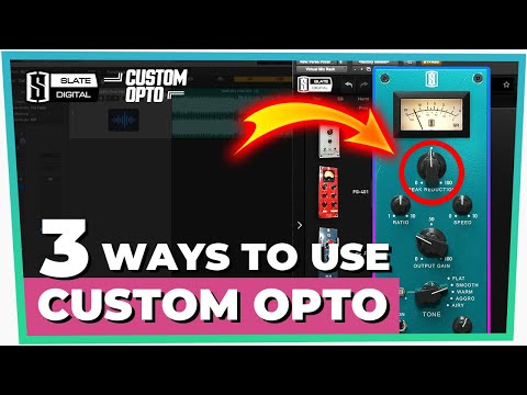 3 Ways to use CUSTOM OPTO (Slate Digital Review)