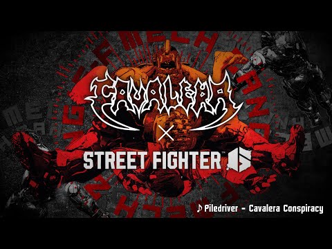 Street Fighter 6 | Piledriver - Cavalera Conspiracy (Official Lyric Video)