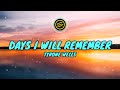 Tyrone Wells Days I Will Remember Lyrics