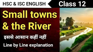 Small Towns and the River - Class 12 English poem | HSC & ISC | English For All | Mamang Dai