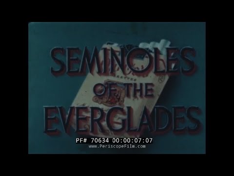 " SEMINOLE INDIANS OF THE EVERGLADES " 1949 HERITAGE OF TOBACCO & CULTIVATION  FLORIDA 70634