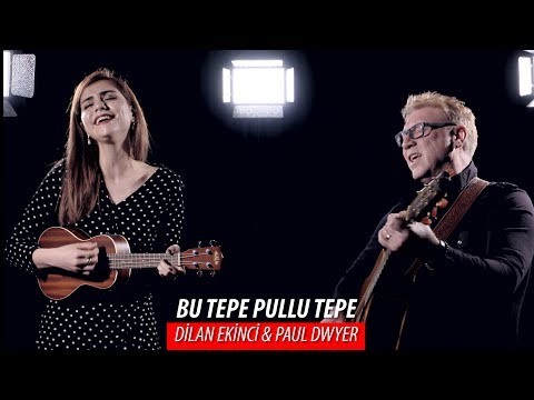 BU TEPE PULLU TEPE - Dilan Ekinci & Paul Dwyer #82