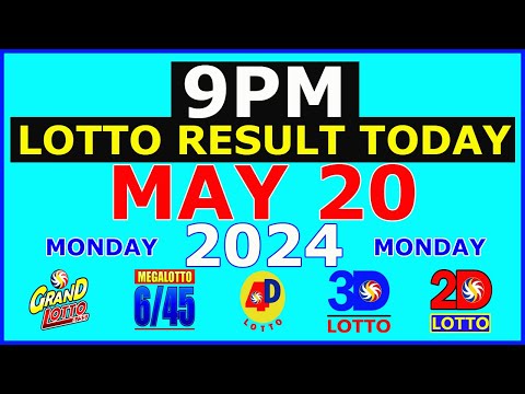Lotto Result Today 9pm May 20 2024 (PCSO)