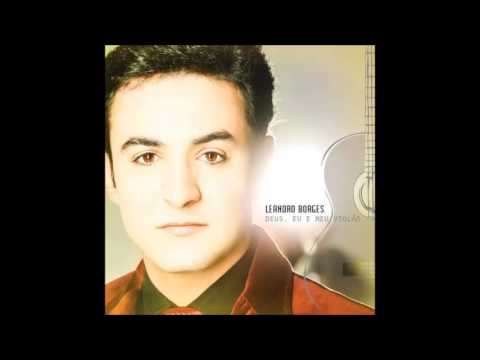 Chegou O Tempo - Leandro Borges