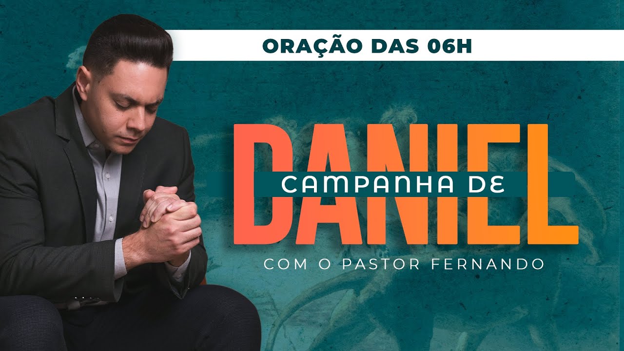 ☀️ORAÇÃO DO DIA - 28/08/2024 I CAMPANHA DE DANIEL @PrFernandoBranco