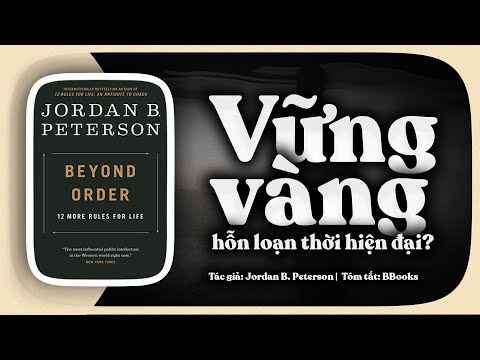 [Tóm tắt sách] Beyond Order – 12 quy tắc giúp bạn vững vàng giữa hỗn loạn thời hiện đại?